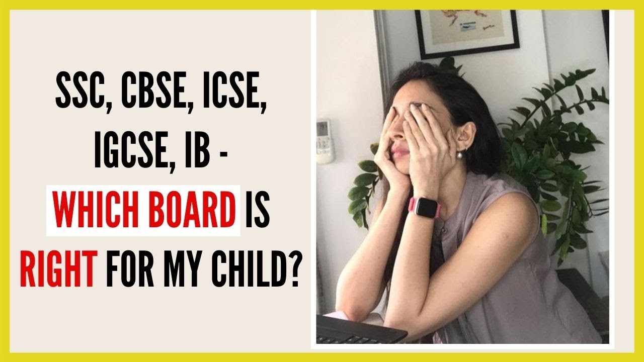 Choosing the Right Board: CBSE vs ICSE vs IGCSE vs IB
