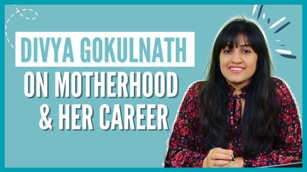 Divya Gokulnath | Drawing Parallels Between Byju’s & Motherhood