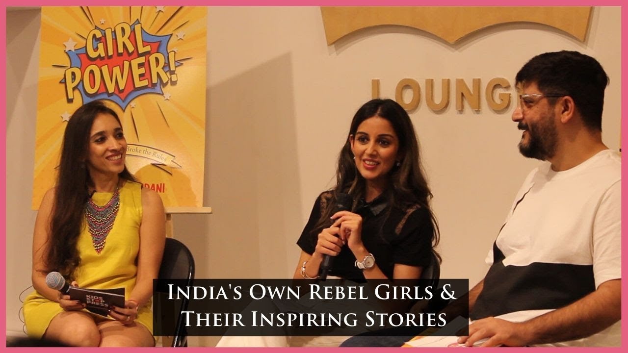 India’s Own Rebel Girls & Their Inspiring Stories