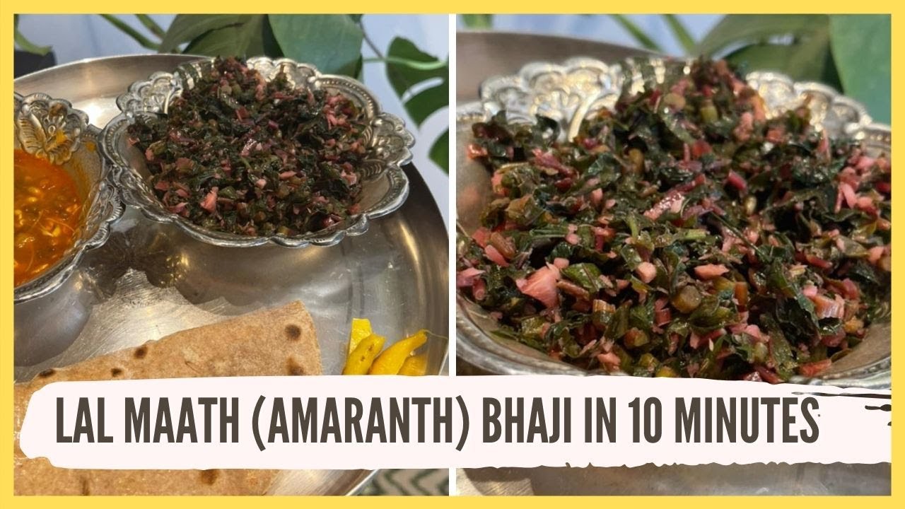 Quick & Healthy Lal Maath Bhaji (Amaranth Leaves)
