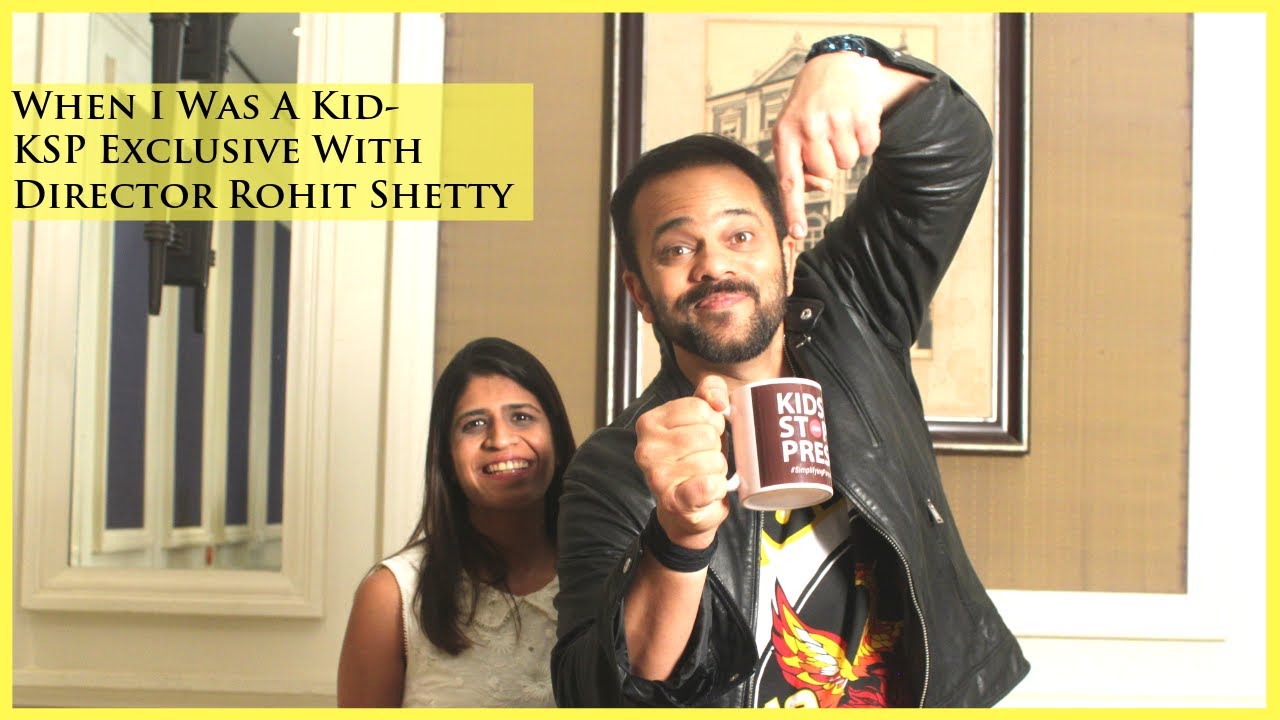 When I Was A Kid- KSP Exclusive With Director Rohit Shetty