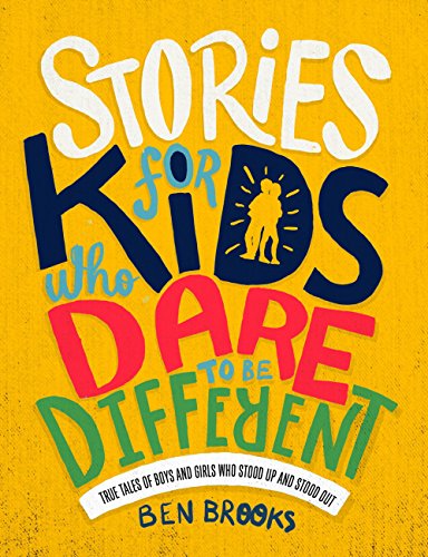 Stories for Kids Who Dare to be Different by [Brooks, Ben]