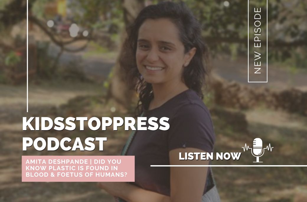 Kidsstoppress-podcast-images-AmitaDeshpande